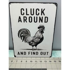 Funny Chicken Coop Sign Cluck Around And Find Out Rustic Rooster Metal Wall Art